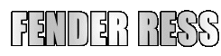 FENDER RESS