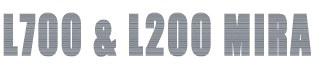 L700 & L200 MIRA 