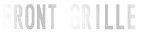 FRONT GRILLE